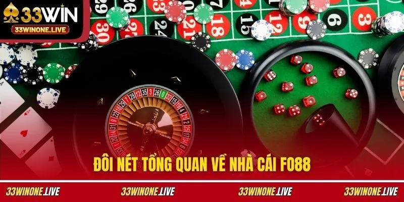 Đôi nét tổng quan về nhà cái FO88